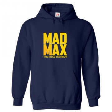 Mad Max The Road Warrior Classic Unisex Kids and Adults Pullover Hoodie For Action Movie Fans